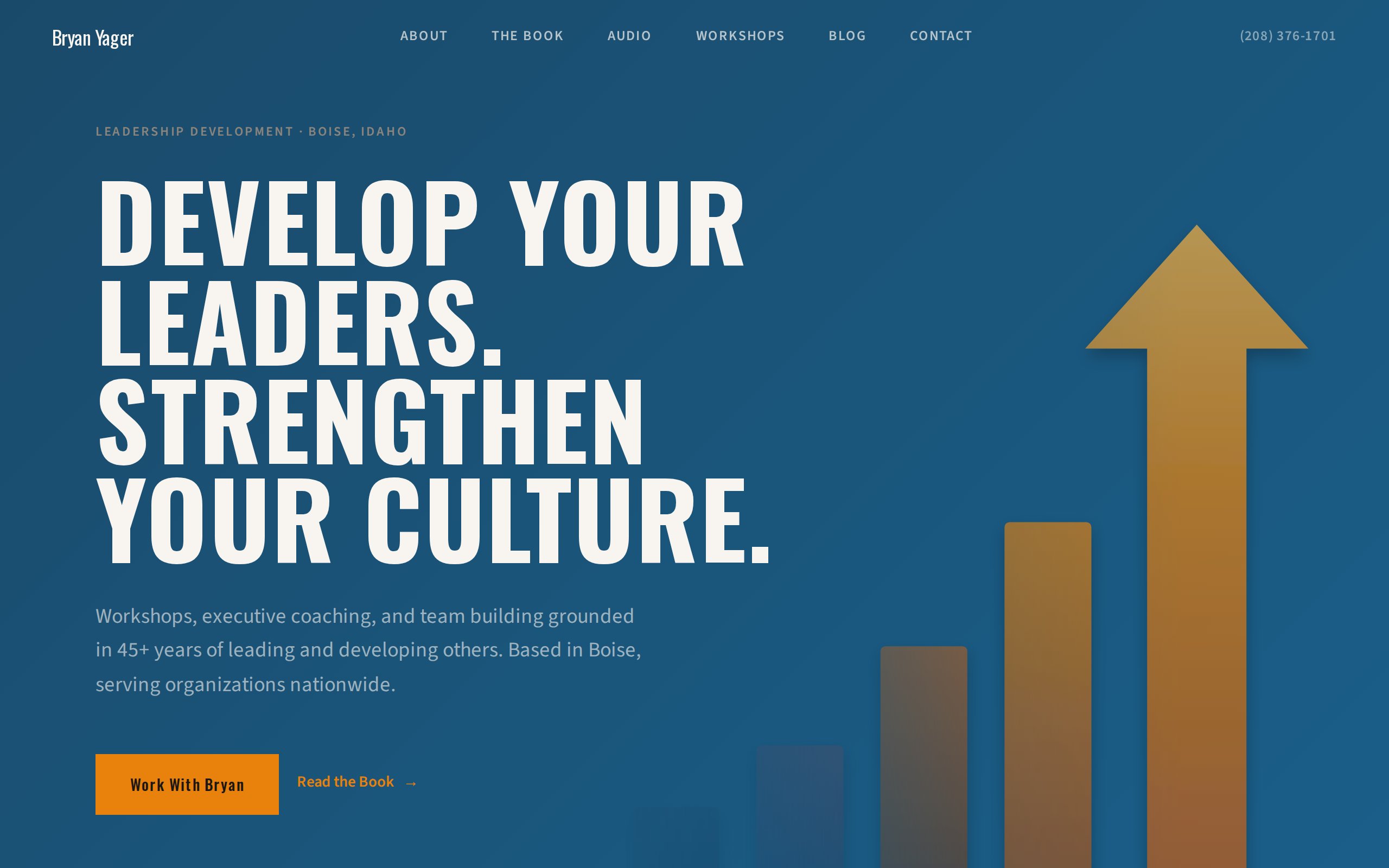 Bryan Yager website homepage. Bold white display type reading Develop Your Leaders. Strengthen Your Culture. on a navy background with an ascending orange bar chart.